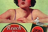 How we were sold tobacco, bacon and the ideal of thin women