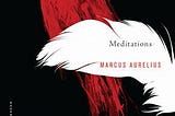 Favourite quotes from Meditations by Marcus Aurelius