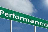 Signpost saying “Performance”