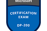Self-Study Guide: Microsoft Azure Certification DP-200: Implementing an Azure Data Solution