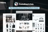 PrestaShop in Italy — The Trending eCommerce Platform Choice