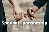 Spousal Sponsorship Canada Visa