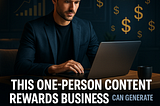 This One-Person Content Rewards Business Can Generate $30,000 Monthly