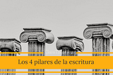 Los 4 pilares de la escritura