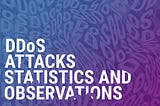 Q2 2022 DDoS attacks and BGP incidents