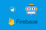 Building a Telegram Bot With Firebase Cloud Functions and Telegraf.js