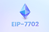 Khám Phá Pectra: Cách Blockscout Tích Hợp EIP-7702