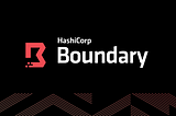 The Perils of the Perimeter: Why HashiCorp Boundary is the Zero-Trust Champion DevOps/SRE Engineers…