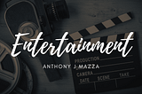 Tips for Film Appreciation | Anthony J Mazza | Entertainment