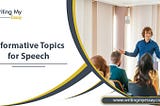 How to Pick Good Topics for Speeches?