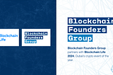 Blockchain Founders Group partners with Blockchain Life 2024