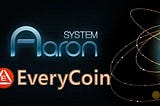 EveryCoin — The new decentralized Financial Platform uses Multi BlockChain using Aaron Platform