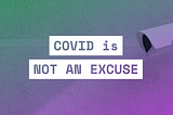 COVID is not an excuse to threaten freedom on the Internet