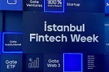 İstanbul Fintech Week’ten İç Görüler | ReFi Türkiye