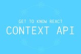 A beginner introduction to React Context API