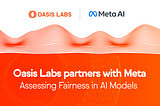 Oasis Labs faz parceria com a Meta para avaliar a imparcialidade de seus modelos de IA usando…