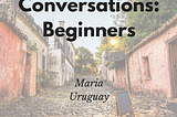 Spanish Conversations for Beginners | USA + Uruguay