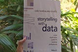 My Reading Notes : Storytelling with Data