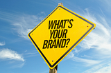 What does your brand stand for? Take these 5 steps to build your brand.