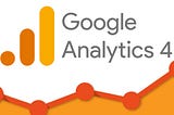 You still didn’t transfer to GA4? Google Analytics 4