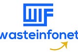 Wasteinfonet Is The Pioneer Platform Pay Your Information From The Waste