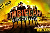 ZOMBIELAND VR: HEADSHOT FEVER OUT NOW ON OCULUS QUEST!