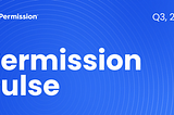 Permission Pulse