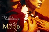 In The Mood For Love: A Movie for Lonely Souls