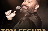 A BioGraphy Of Tom Segura