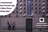 Autostamper custom camera : Add Geotag & Timestamp