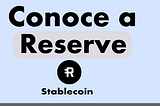 Nueva moneda estable Reserve