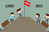 Boss and Leadership