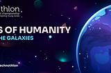 Limits of Humanity — Beyond the Galaxies…