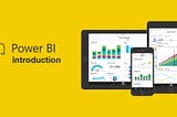 7. Introduction to Power BI