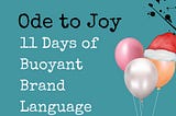 Ode to Joy: Buoyant Brand Language