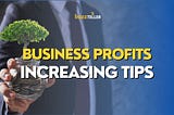 6 Ways to Increase Your Business Profits