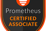 I passed the Prometheus Certified Associate (PCA) Exam