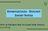 Biomolecules - Biology Short Notes 📚