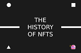 La historia de los NFTs