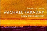 Michael Faraday: A Very Short Introduction (Paperback)