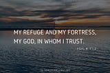 In Your Battles. You Turn to Almighty God