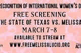 Watch The State of Texas vs. Melissa Free for Intl. Women’s Day