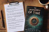 Honest Review of The Ministry of Time: A Novel