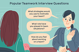 Most Frequently Asked Teamwork Interview Questions 2021