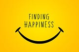 The Simple Secret to Being Happy