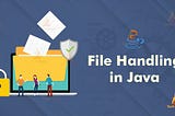 File Handling in Java