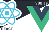 Why Should a ReactJS Developer Learn Vue.js?