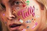 Tully Movie Review