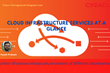 Different Cloud Vendors Infrastructure at a glance