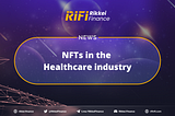 NFTs in the Healthcare industry